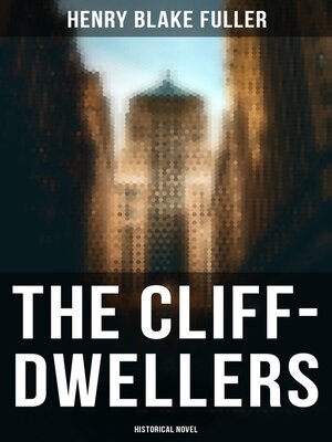 cover image of The Cliff-Dwellers (Historical Novel)